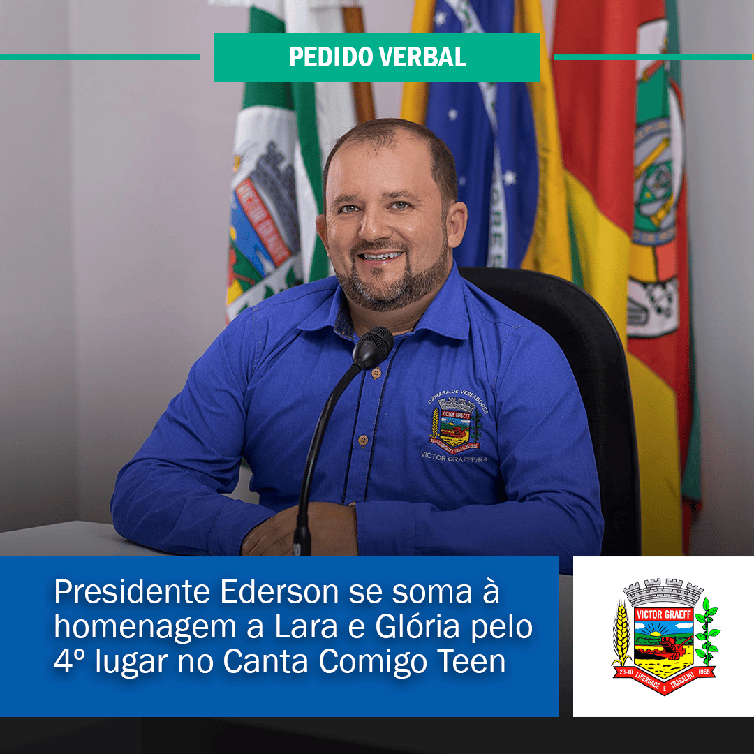 Presidente Ederson se soma à homenagem a Lara e Glória pelo 4º lugar no Canta Comigo Teen