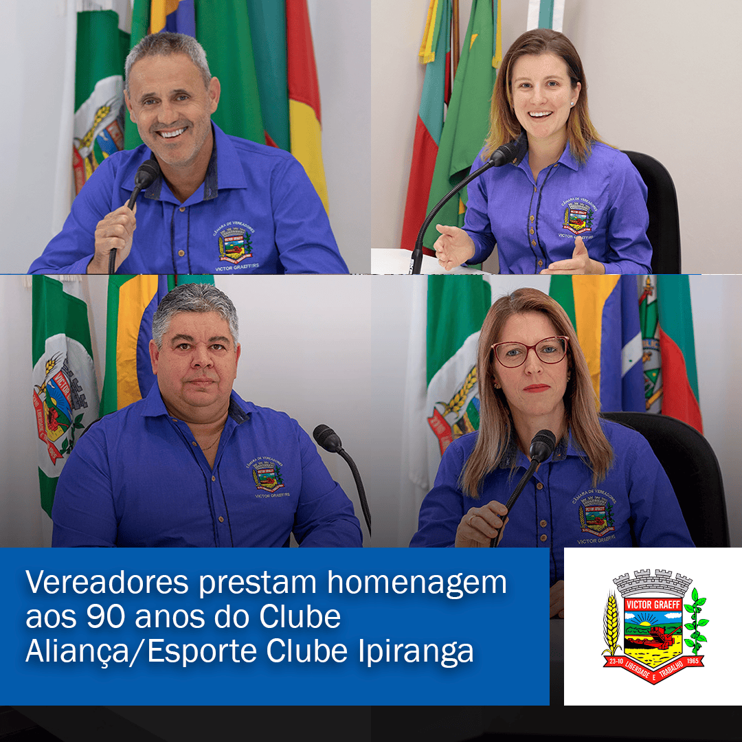 Vereadores prestam homenagem aos 90 anos do Clube Aliança/Esporte Clube Ipiranga