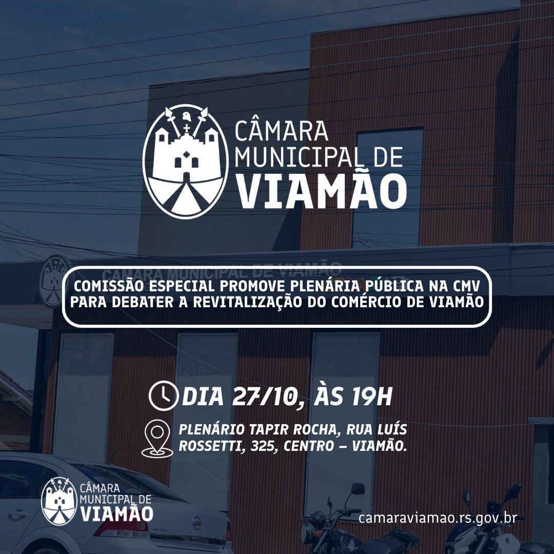 Comissão Especial promove plenária pública na CMV para debater a revitalização do comércio de Viamão