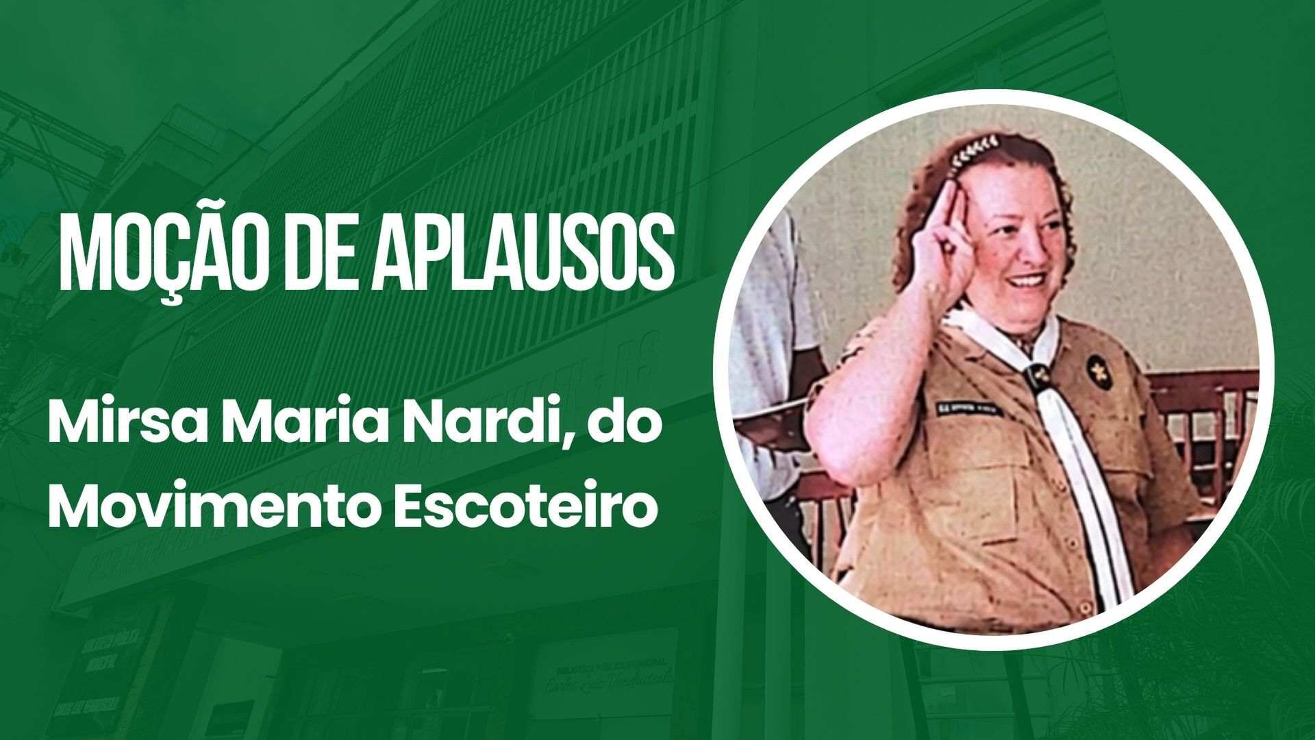 Trajetória de Mirsa Maria Nardi no escotismo será reconhecida pela Câmara